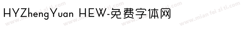 HYZhengYuan HEW字体转换